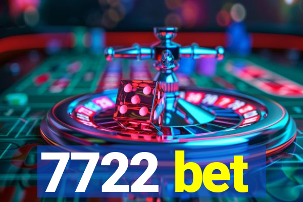 7722 bet